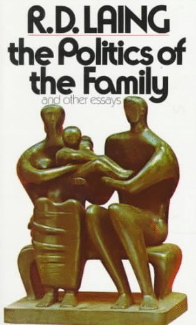 9780394718095: The Politics of the Family, and Other Essays