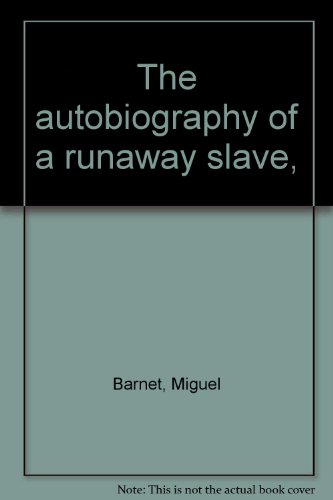 Beispielbild fr The autobiography of a runaway slave, zum Verkauf von Book Trader Cafe, LLC