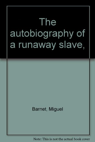 Stock image for The autobiography of a runaway slave, for sale by Book Trader Cafe, LLC