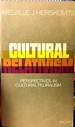 Imagen de archivo de Cultural Relativism Perspectives in Cultural Pluralism a la venta por Better World Books