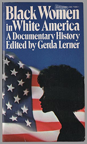 Imagen de archivo de Black Women in White America : A Documentary History a la venta por Better World Books