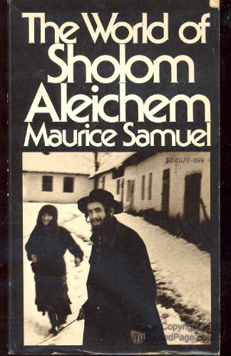 Beispielbild fr The World of Sholom Aleichem zum Verkauf von Better World Books