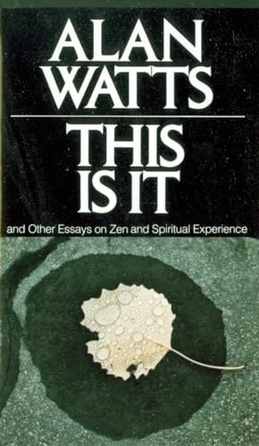 Imagen de archivo de This Is It: and Other Essays on Zen and Spiritual Experience a la venta por Goodwill of Colorado