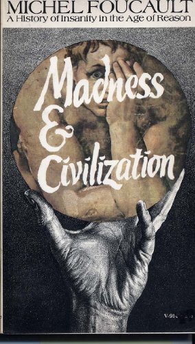 Beispielbild fr Madness Civilization: A History of Insanity in the Age of Reason zum Verkauf von Solr Books