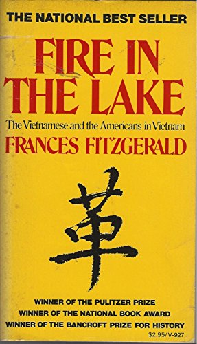 Stock image for Fire in the Lake : The Vietnamese and the Americans in Vietnam for sale by Better World Books