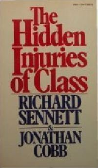 Stock image for The Hidden Injuries of Class for sale by HPB Inc.