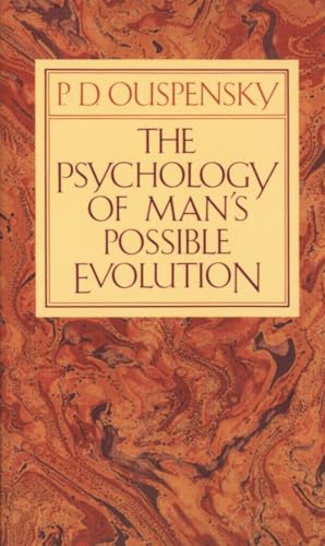 PSYCHOLOGY OF MAN^S POSSIBLE EVOLUTION