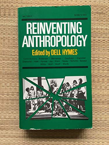 Imagen de archivo de Reinventing anthropology, a la venta por Once Upon A Time Books