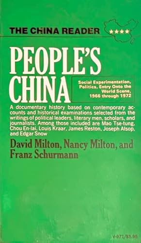 9780394719719: People's China: Social Experimentation Politics Entry Onto the World Scene 1966 Through 1972