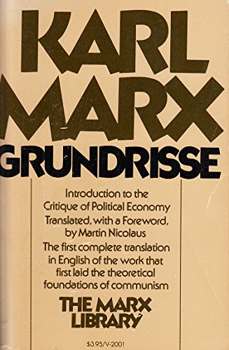 Imagen de archivo de Grundrisse: Foundations of the critique of political economy (The Marx library) (Vintage 2001) a la venta por Orion Tech