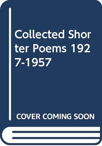 9780394720159: Collected shorter poems, 1927-1957