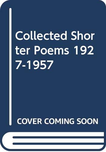 9780394720159: Collected Shorter Poems 1927-1957