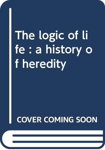 9780394720579: The logic of life : a history of heredity