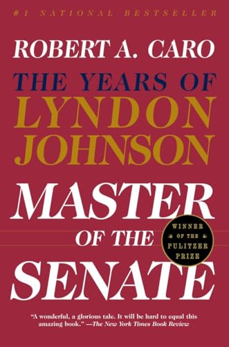 Beispielbild fr Master Of The Senate: The Years of Lyndon Johnson zum Verkauf von Zoom Books Company