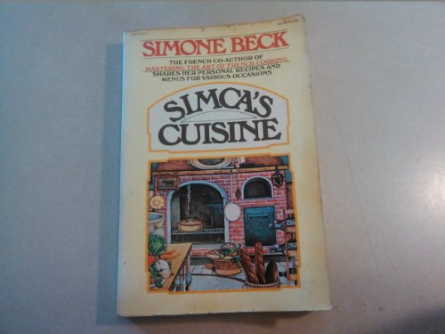 Simca's cuisine (9780394721057) by Beck, Simone