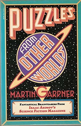 9780394721408: Puzzles from Other Worlds: Fantastical Brainteasers from Isaac Asimov's Science Fiction Magazine