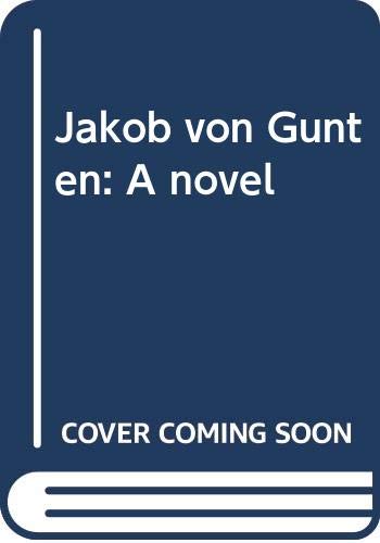 9780394721682: Jakob von Gunten: A novel