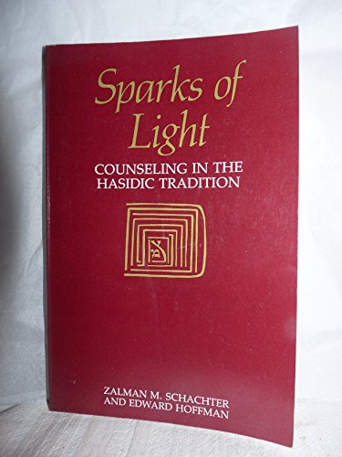 9780394721880: Sparks of Light: Counseling in the Hasidic Tradition