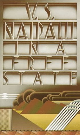 Beispielbild fr In a Free State : A Novel zum Verkauf von Better World Books
