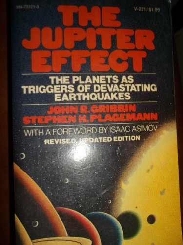 9780394722214: Jupiter Effect: The Planets As Triggers of Devastating Earthquakes