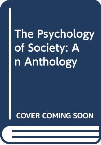 Beispielbild fr The Psychology of Society: An Anthology zum Verkauf von HPB-Emerald