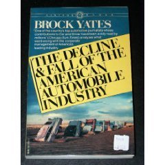 Stock image for The Decline and Fall of the American Automobile Industry for sale by Discover Books