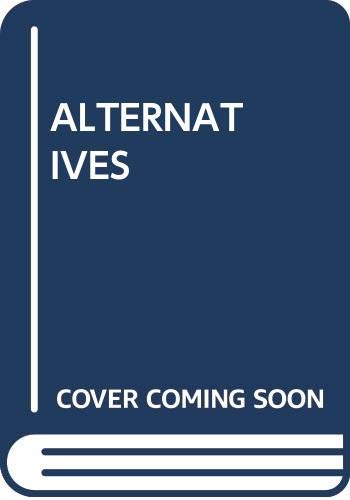 ALTERNATIVES (9780394722689) by Howe, Irving
