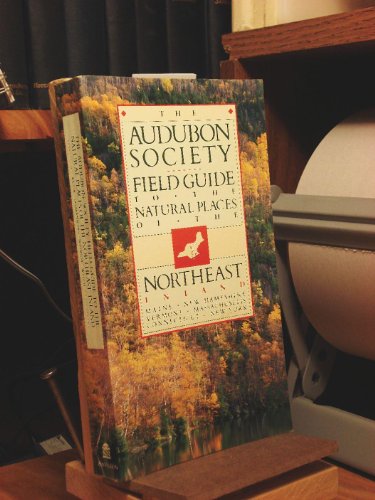 Imagen de archivo de The Audubon Society Field Guide to the Natural Places of the Northeast : Inland a la venta por Better World Books