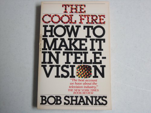 Beispielbild fr Cool Fire : How to Make it in TV zum Verkauf von Robinson Street Books, IOBA