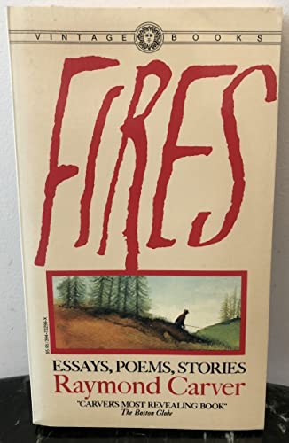 9780394722993: FIRES: ESSAYS,POEMS