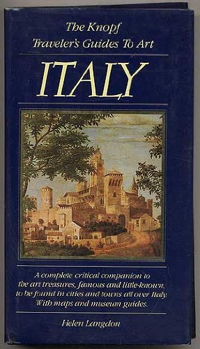 Imagen de archivo de The Knopf Traveler's Guide to Art: Italy a la venta por SecondSale