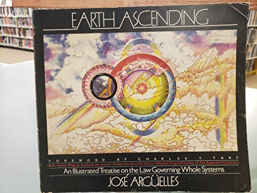 Earth Ascending: An Illustrated Treatise on the Law Governing Whole Systems