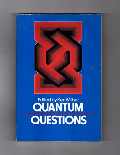 Stock image for Quantum Questions: Mystical Writings of The World's Great Physicists for sale by SecondSale