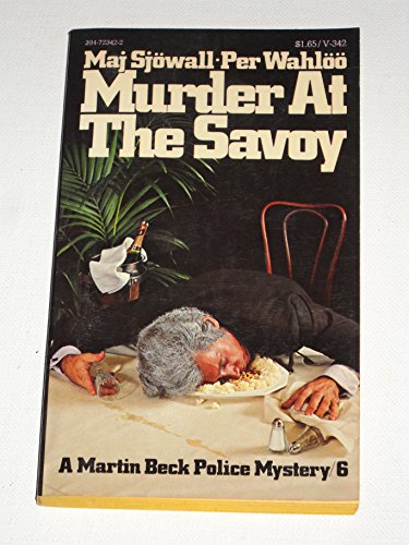 Beispielbild fr Murder at the Savoy (A Martin Beck Police Mystery) zum Verkauf von Half Price Books Inc.