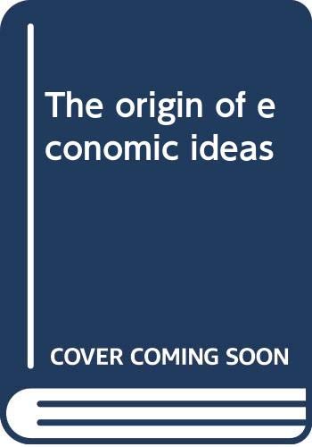 9780394723488: The origin of economic ideas