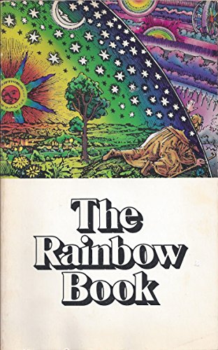 9780394723655: The Rainbow Book: Being a Collection of Essays and Illustrations Devoted to Rainbows in Particular and Spectral Sequences in General Focusing on the