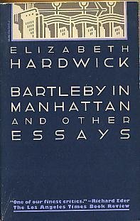 Stock image for Bartleby in Manhattan and Other Essays for sale by Books From California