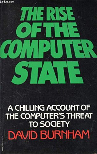 Stock image for The Rise of the Computer State for sale by Better World Books: West