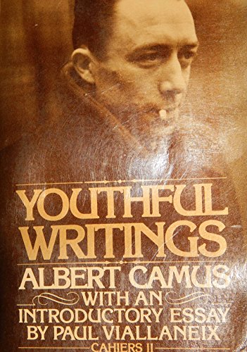 Stock image for Youthful Writings (Cahiers II) for sale by Hedgehog's Whimsey BOOKS etc.