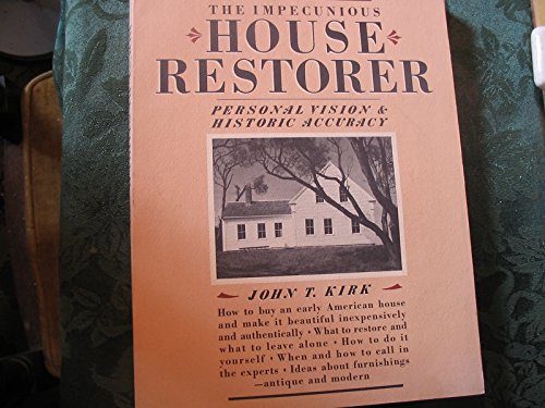 The Impecunious House Restorer