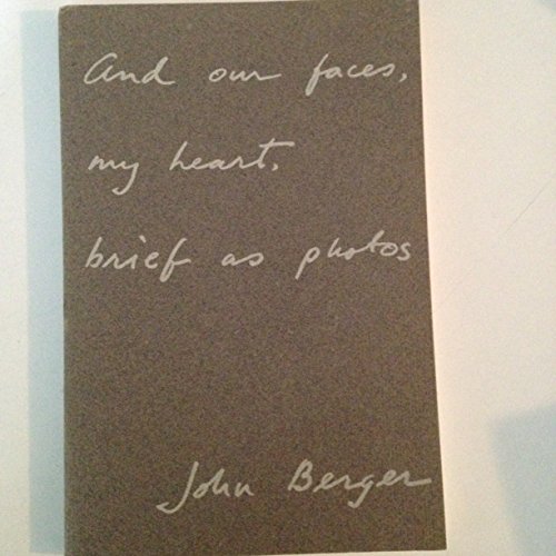 AND OUR FACES, MY HEART (9780394724270) by Berger, John