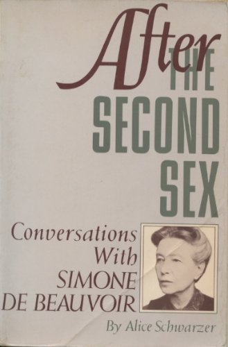 9780394724300: After the Second Sex: Conversations With Simone De Beauvoir