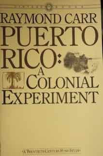 Stock image for Puerto Rico : A Colonial Experiment for sale by Better World Books Ltd