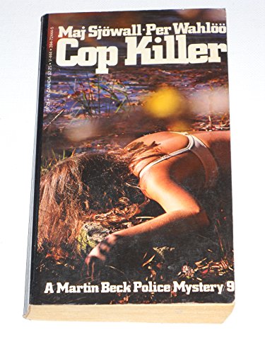 9780394724447: Cop Killer: The Story of a Crime (Their a Martin Beck Police Mystery ; 9)