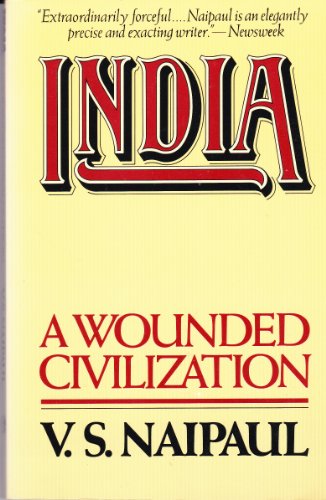 Imagen de archivo de India : A Wounded Civilization a la venta por Better World Books: West