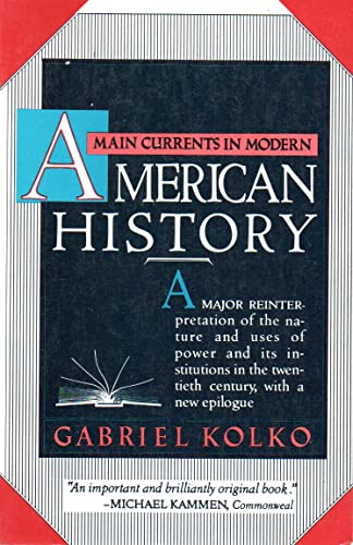 9780394725123: Main Currents in Modern American History