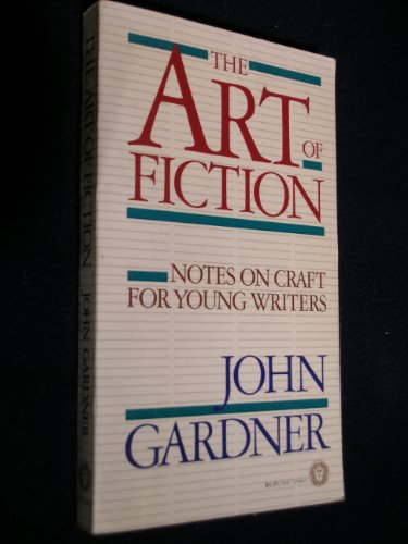 9780394725444: Art of Fiction: Notes of Craft for Young Writers