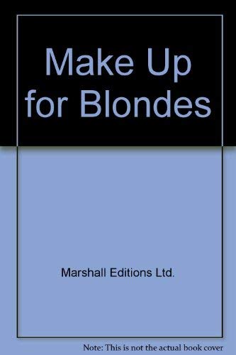 Stock image for Make Up for Blondes for sale by Wonder Book