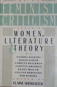 Imagen de archivo de The New Feminist Criticism: Essays on Women, Literature and Theory a la venta por gearbooks