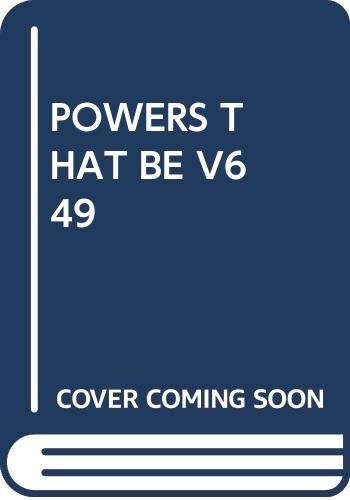 9780394726496: POWERS THAT BE V649